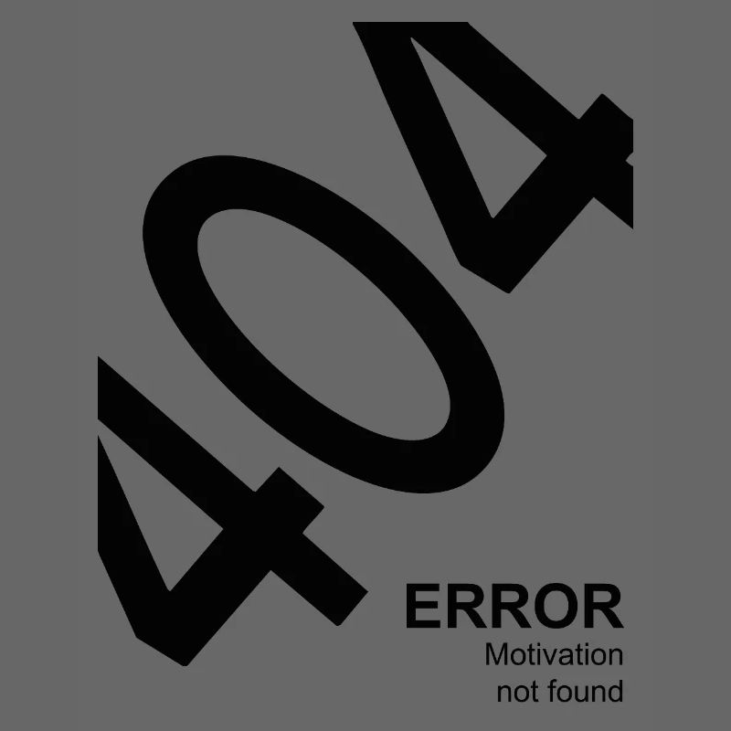 404 Error Motivation not found Lustiger IT Spruch