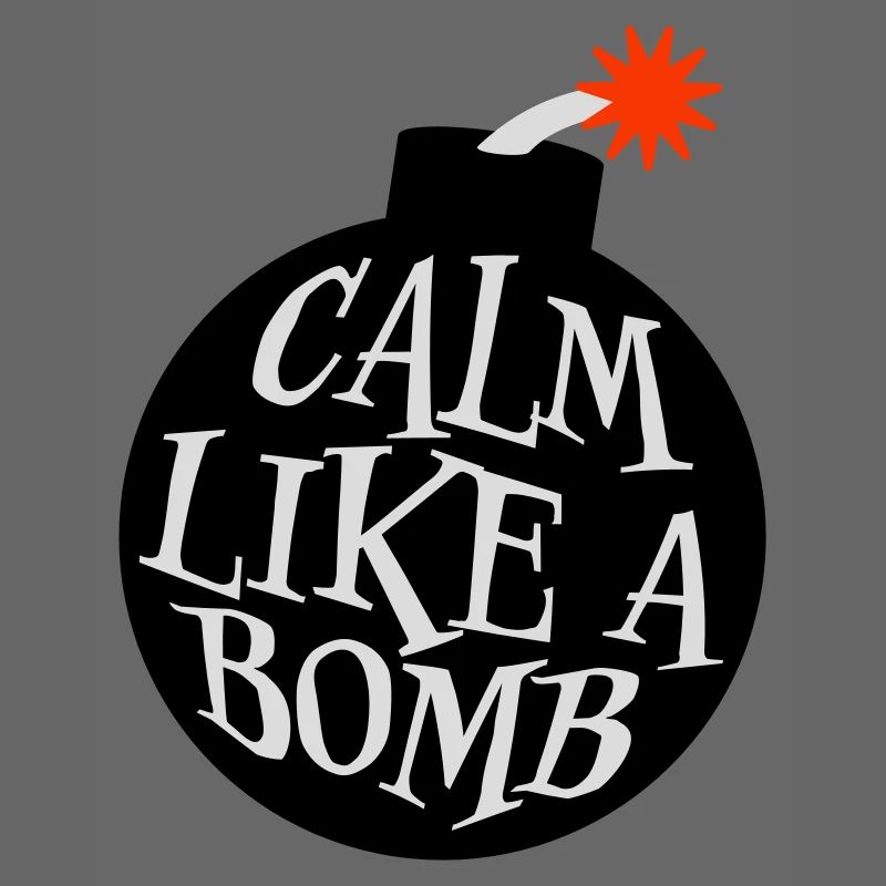 Calme comme une bombe Paradoxe Ironie Humour Blague explosive