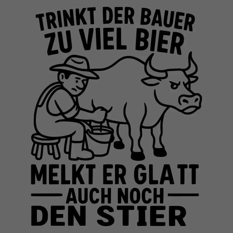 stier melken bauern spruch bier trinken