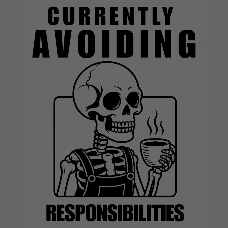 Currently Avoiding Responsibilities Skeleton