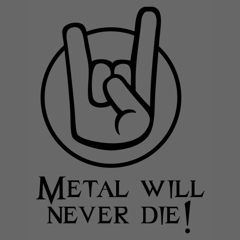Metal will never die