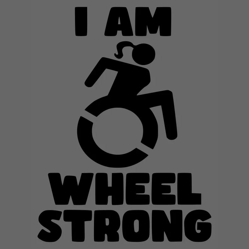 Ich bin eine starke Rollstuhlfrau. Rad stark *