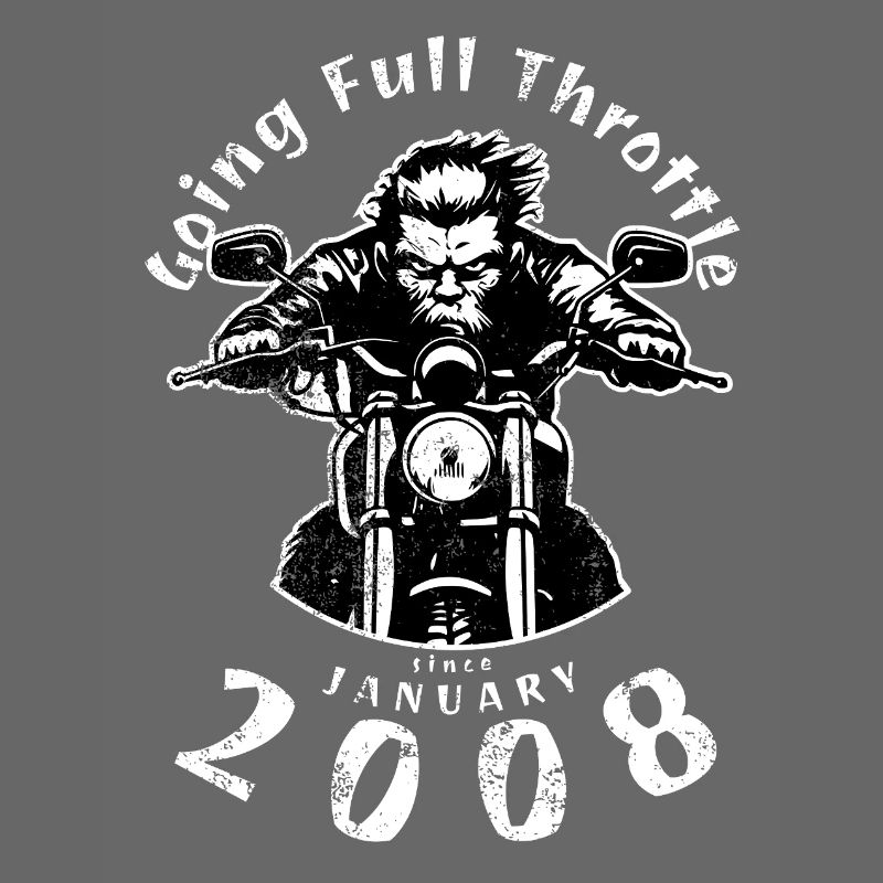 18. Geburtstag Going Full Throttle Since 01/2008