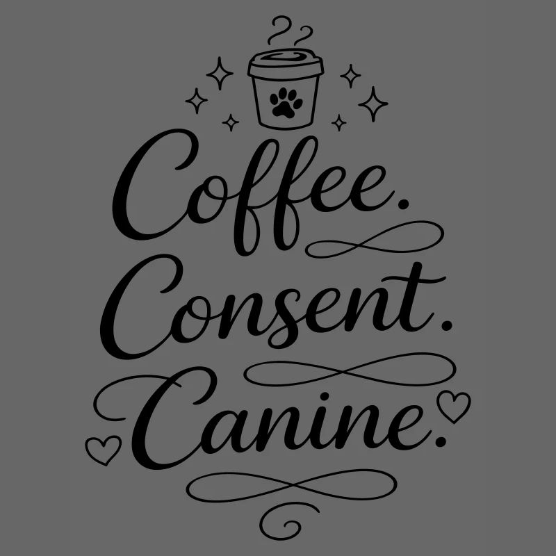 coffee, consent, canine