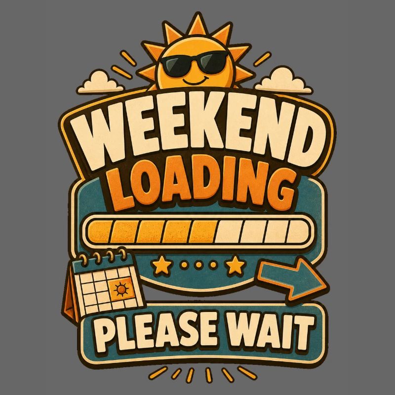Weekend Loading Please Wait