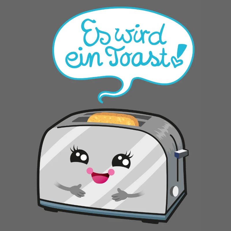 Es wird ein Toast!
