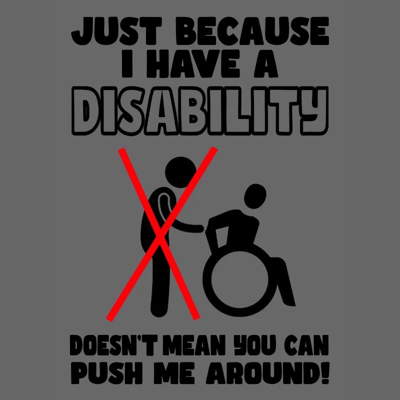 Even though I have a disability, wheelchair does not push #