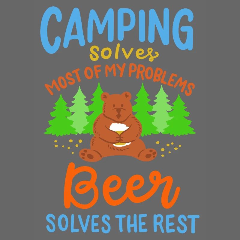 Funny Camping Bear Beer Solves Problems Art