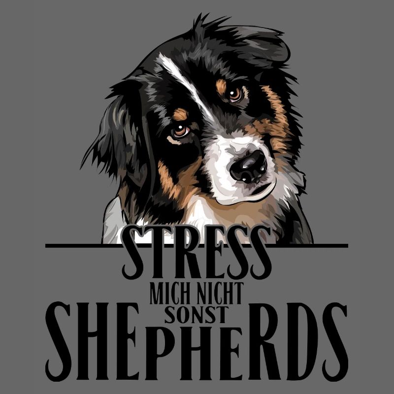 AUSTRALIAN SHEPHERD Spruch Wilsigns Aussie