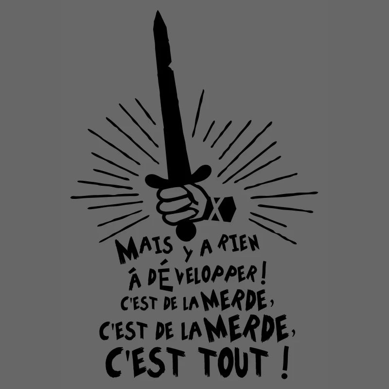 C'est de la merde, c'est tout ! Karadoc