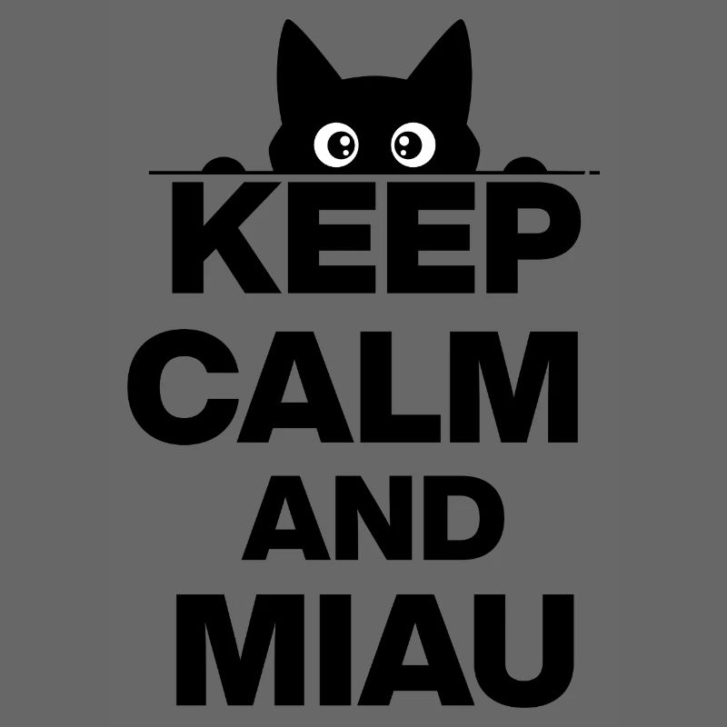 KEEP CALM AND MEOW! CAT LOVER CATLOVER black