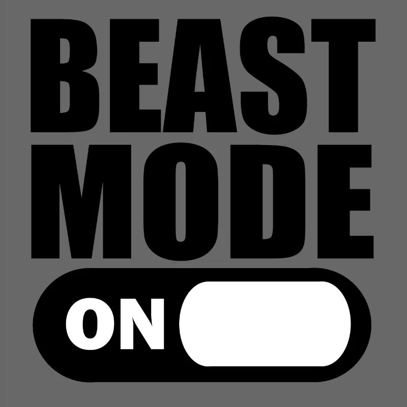Beast Mode ON