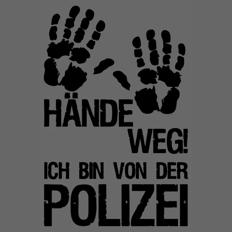 Hände weg Polizei Polizist Beruf Geschenk Spruch