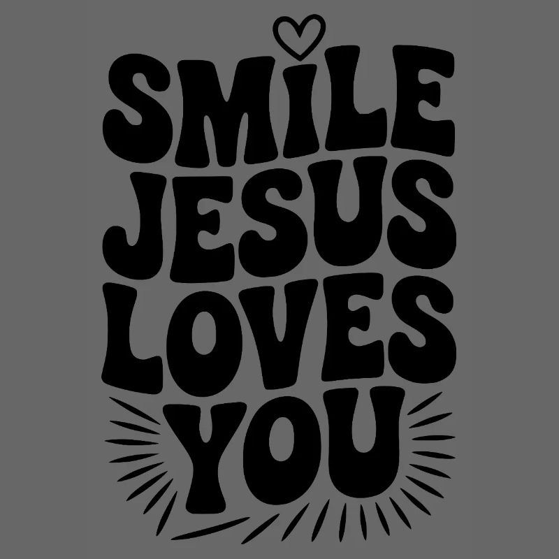 Lächle Jesus Liebe dich