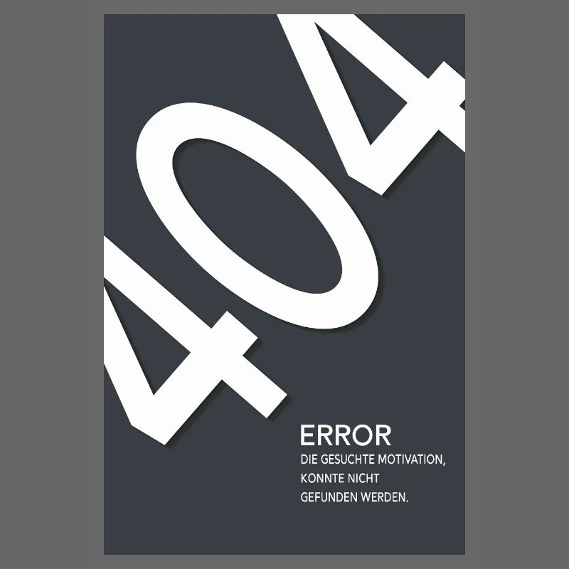 Error 404 Motivation Not Found