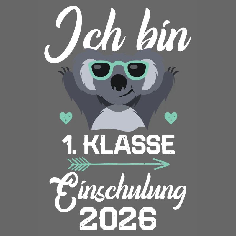 Ich bin 1. Klasse Einschulung 2026 Erstklässler