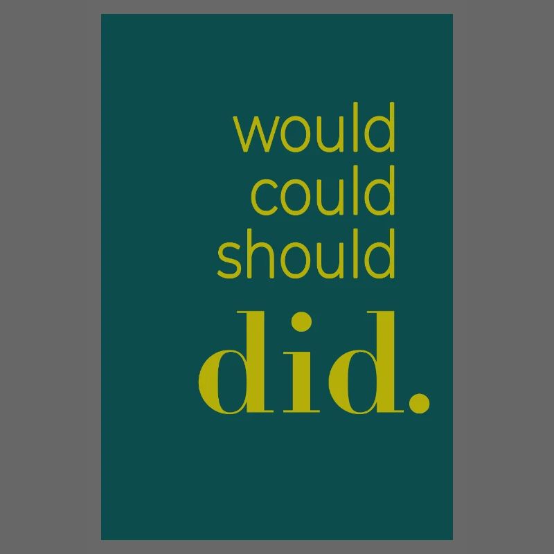 Did should could would Poster Design