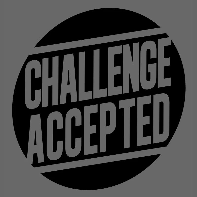 Challenge Accepted