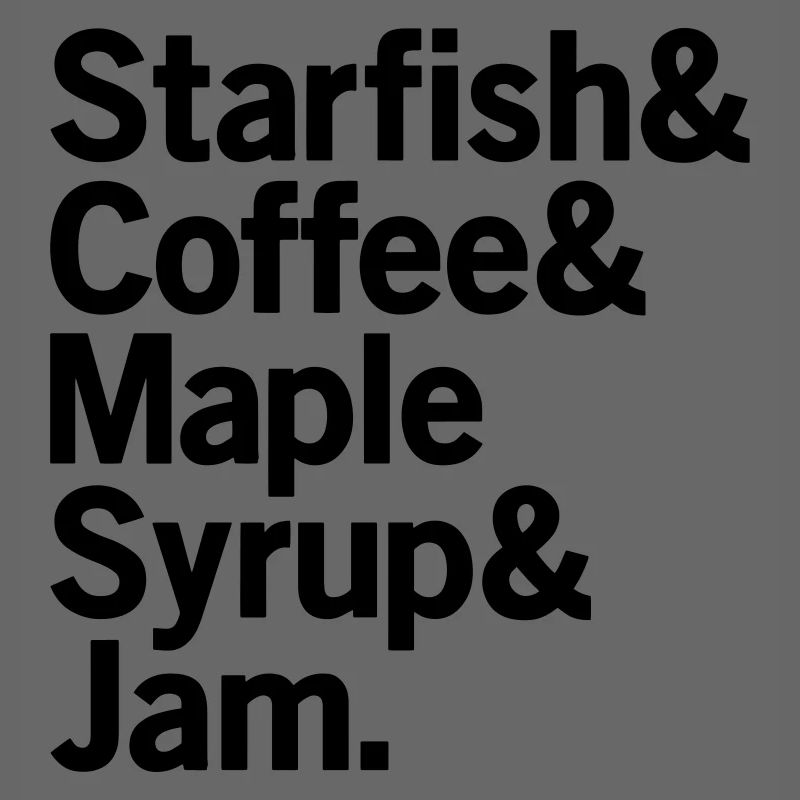 Starfish & Coffee & Maple Syrup & Jam Prince Desig