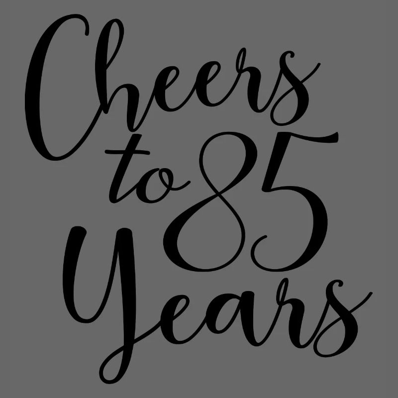 Vive 85 ans 85e anniversaire