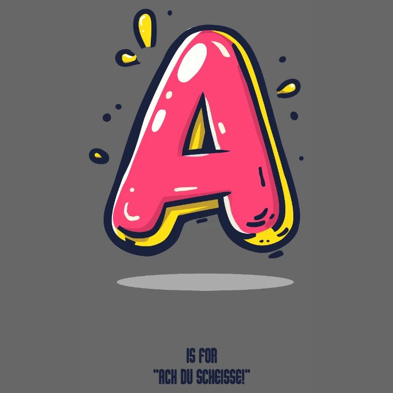 A is for ....