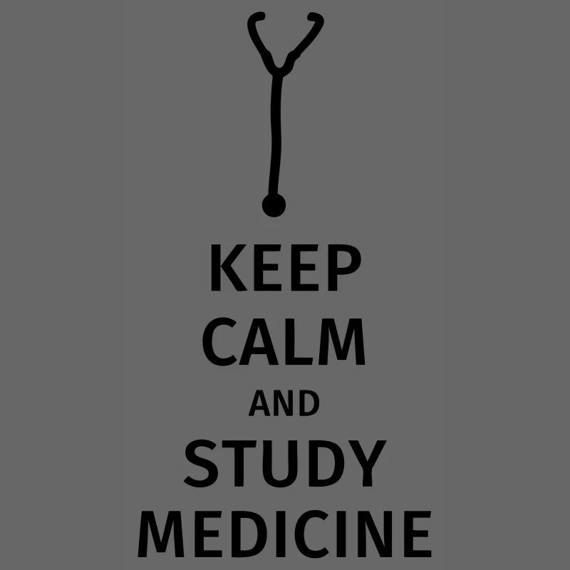keep calm and study medicine