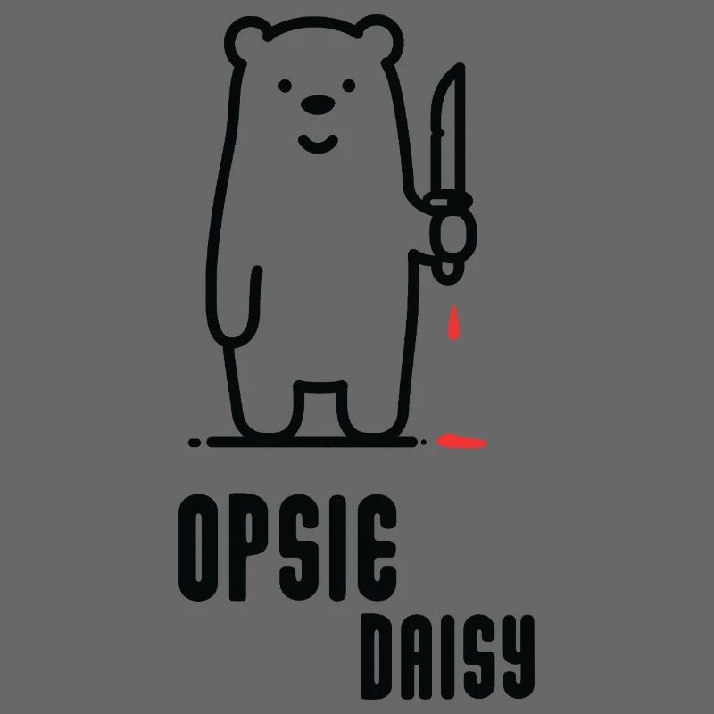 Bär mit Messer – Opsie Daisy