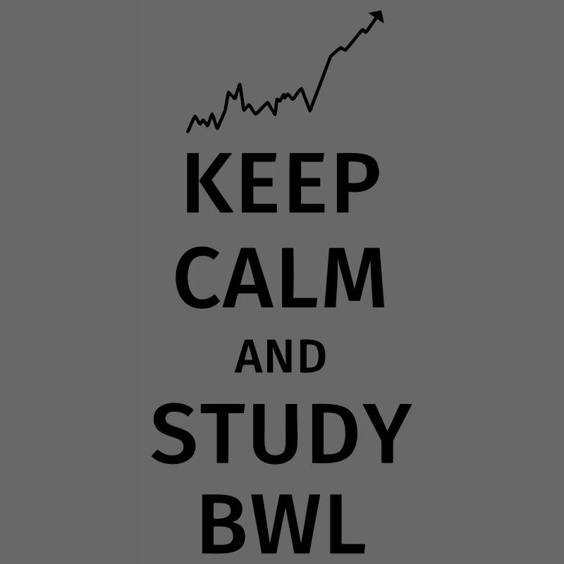 keep calm and study bwl