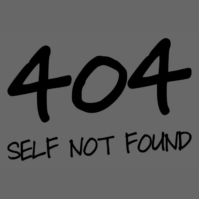 404 Self Not Found