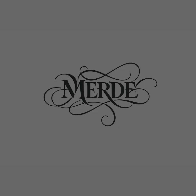 Merde!