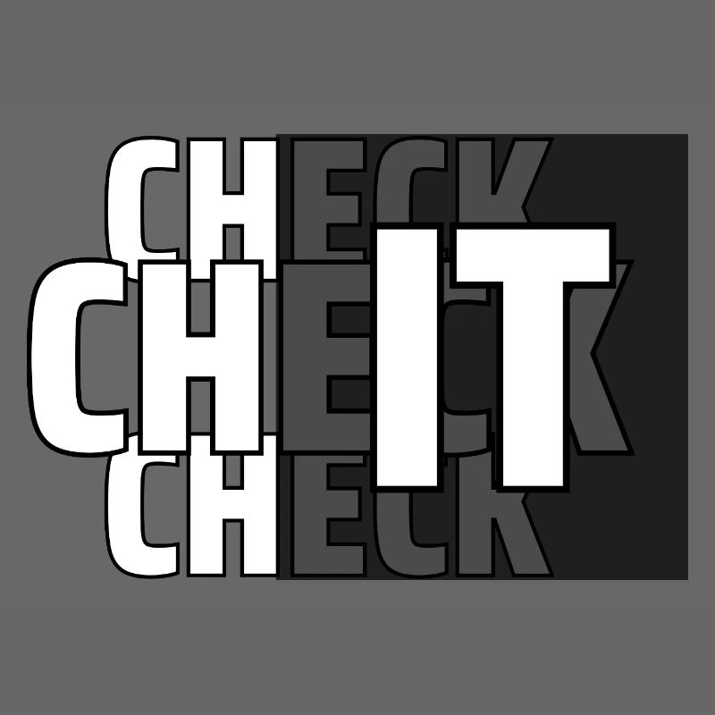 CHECK IT