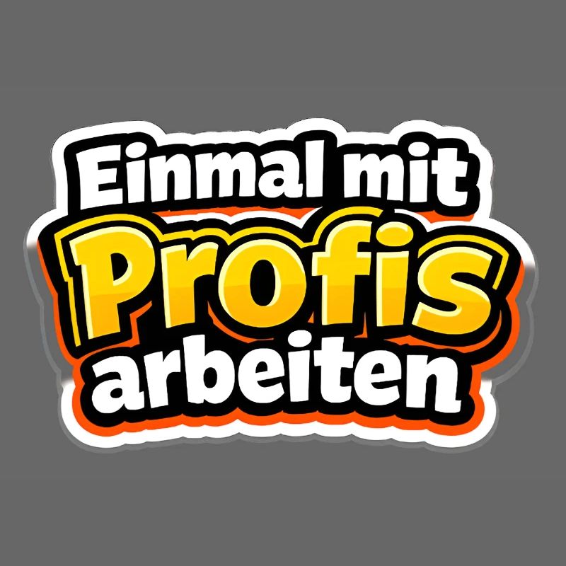 Einmal mit Profis arbeiten Katastrophe