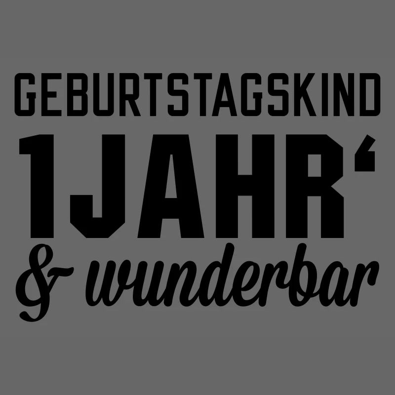 Geburtstagskind 1 wunderbar
