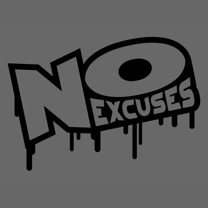 No Excuses