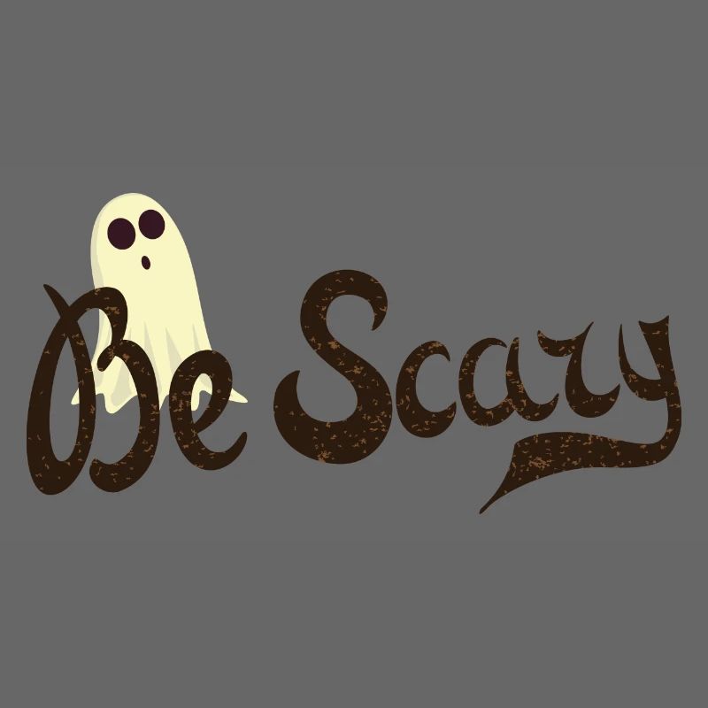 Be Scary