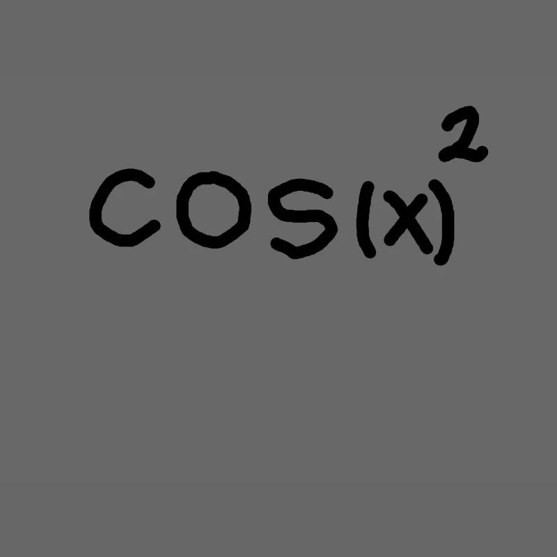cos (x) ² + sin (x) ² = 1