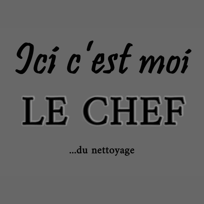 c'est moi le chef