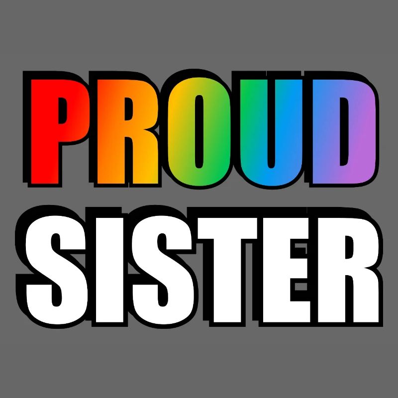 Stolze Schwester Pride Rainbow LGBT Ally