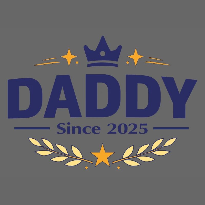 Daddy Since 2025 – Proud Dad Design