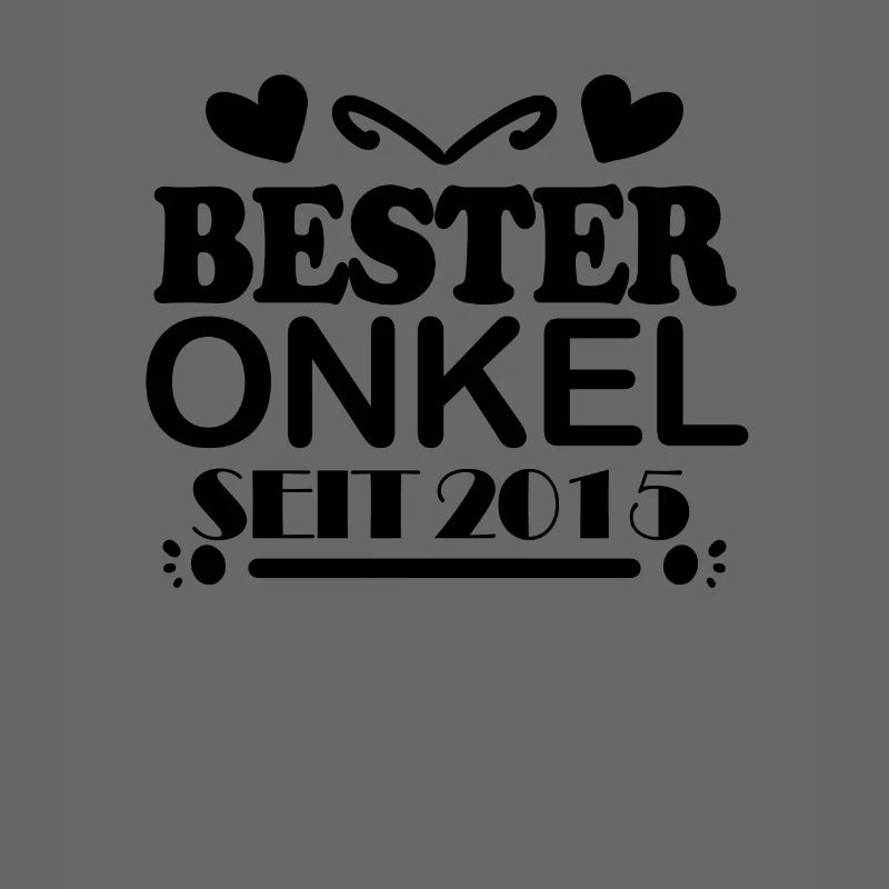 Bester Onkel seit 2015