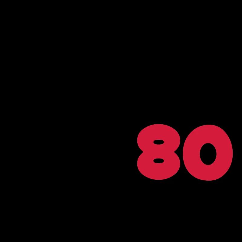 80 / Birthday / Anniversaire / Geburtstag / Humor