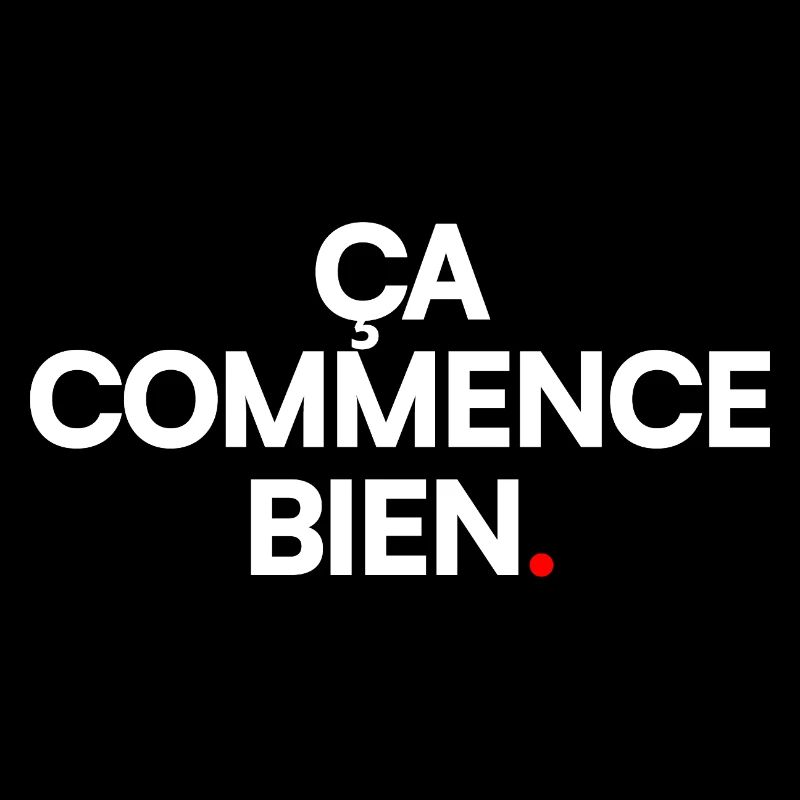 ÇA COMMENCE BIEN | Expression humour minimal