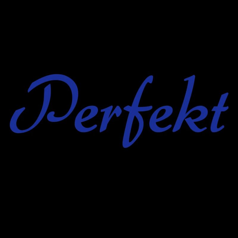 Perfekt 100%