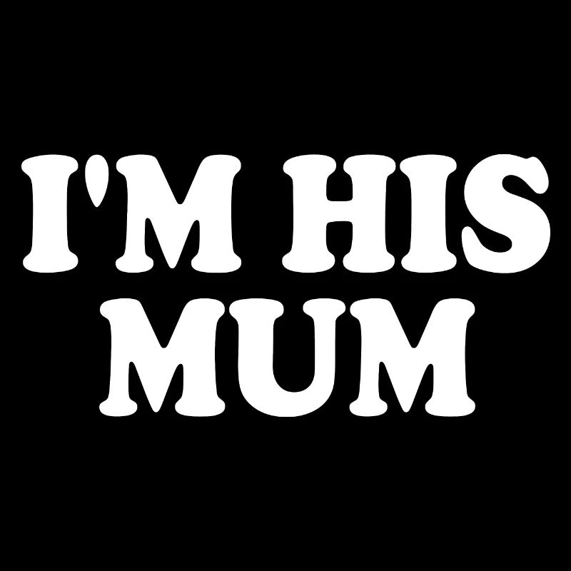 im his mom