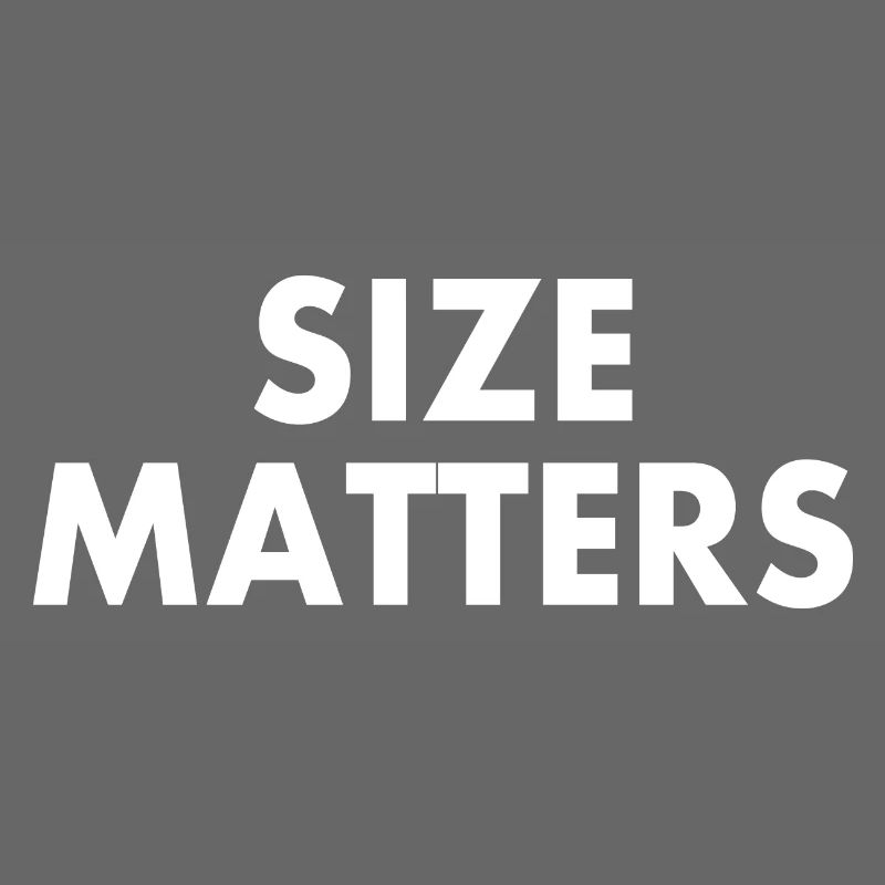 Size matters