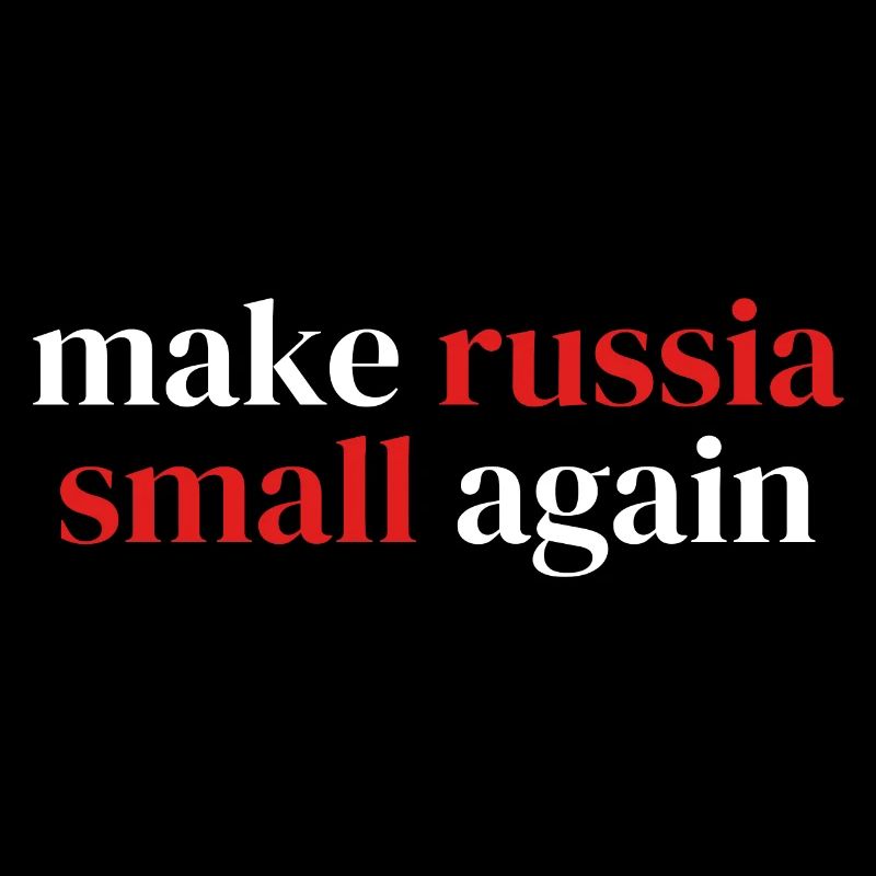 make russia small again