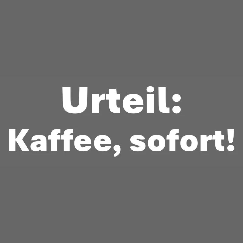 Urteil Kaffee sofort