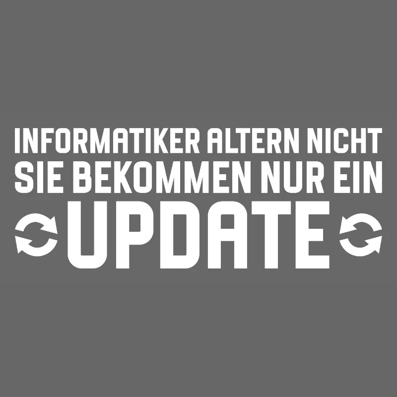 Informatiker altern nicht Programmierer