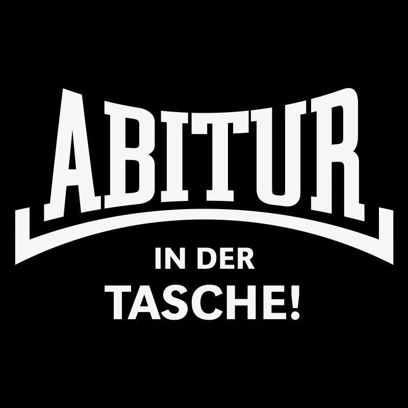 Abitur – In Der Tasche! (Abiturient Abi Konkav W)