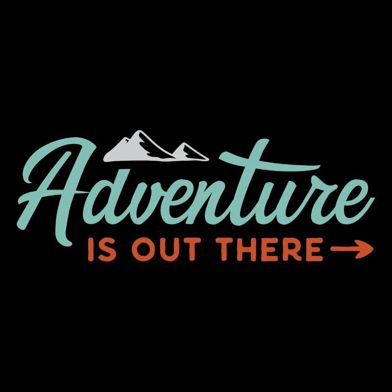 Adventure is Out There